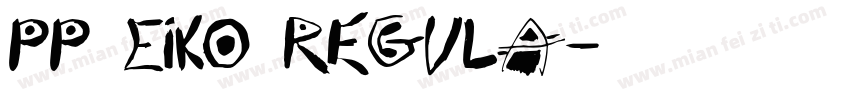 PP Eiko Regula字体转换